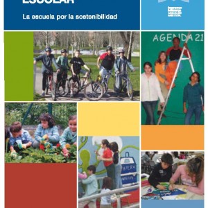 40 experiencias en agenda 21 escolar. La escuela por la sostenibilidad