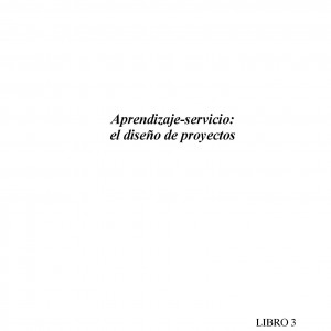 Aprendizaje-servicio: el diseño de proyectos