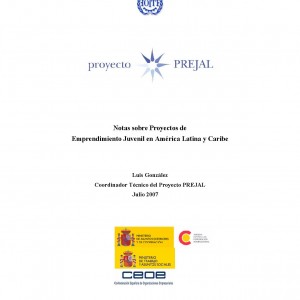 Proyecto Prejal. Notas sobre Proyectos de Emprendimiento Juvenil en América Latina y Caribe