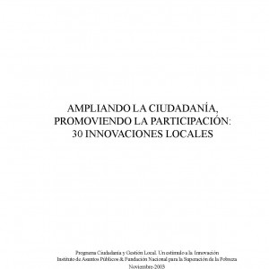 Ampliando la ciudadanía, promoviendo la participación: 30 innovaciones locales